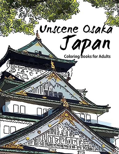 9781534875821: Unscene Osaka: Japan coloring books for adults