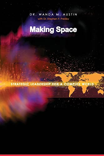 Beispielbild fr Making Space: Strategic Leadership for a Complex World zum Verkauf von SecondSale