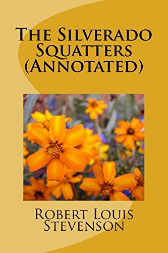 Stock image for The Silverado Squatters (Annotated) for sale by ThriftBooks-Dallas