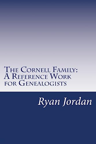 9781534885929: The Cornell Family: A Reference Work for Genealogists