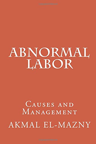 Imagen de archivo de Abnormal Labor Causes and Management a la venta por PBShop.store US