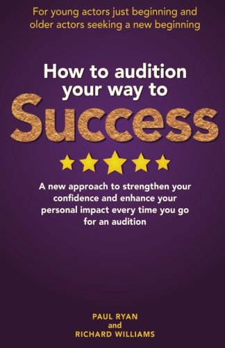 Beispielbild fr How To Audition Your Way To Success zum Verkauf von AwesomeBooks