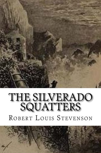 9781534895744: The Silverado Squatters