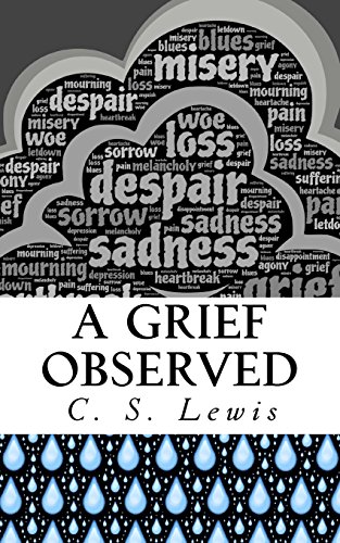 Stock image for A Grief Observed: (Illustrated) Lewis, C. S. and Publications, CrossReach for sale by Vintage Book Shoppe