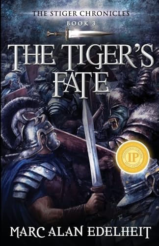 Beispielbild fr The Tiger's Fate : Chronicles of an Imperial Legionary Officer zum Verkauf von Better World Books