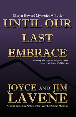 9781534899254: Until Our Last Embrace: Volume 4 (Sharyn Howard Mysteries)
