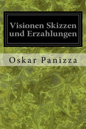 Beispielbild fr Visionen Skizzen und Erzahlungen (German Edition) zum Verkauf von Lucky's Textbooks