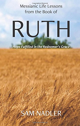 Stock image for Messianic Life Lessons from The Book of Ruth for sale by GoldenDragon