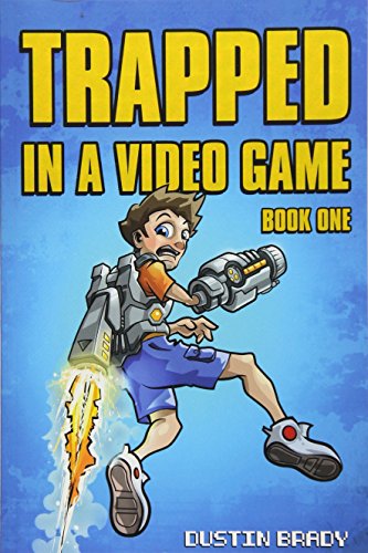 Trapped in a Video Game: Trapped in a Video Game: The Complete Series  (Paperback) 