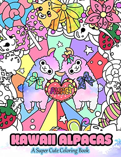 9781534908673: Kawaii Alpacas: A Super Cute Coloring Book (Kawaii, Manga and Anime Coloring Books for Adults, Teens and Tweens)