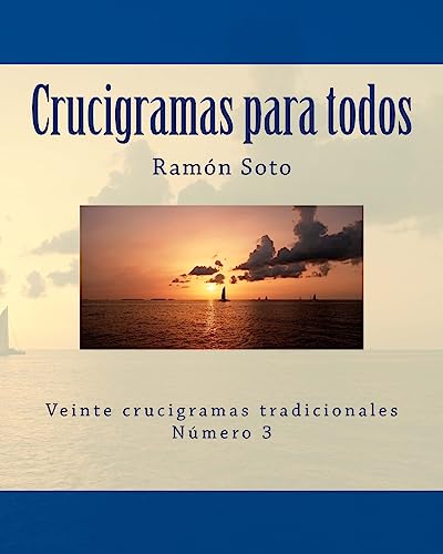 9781534909908: Crucigramas para todos: Veinte crucigramas tradicionales: Volume 3 (Crucigramas para todos - Formato grande)