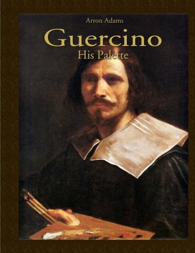 Imagen de archivo de Guercino: His Palette a la venta por Revaluation Books