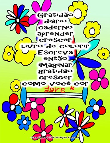 9781534917095: Gratido dirio caderno aprender crescer livro de colorir Escreva ento imaginar gratido crescer como voc cor