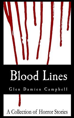 Beispielbild fr Blood Lines: A Collection of Horror Stories zum Verkauf von Lucky's Textbooks