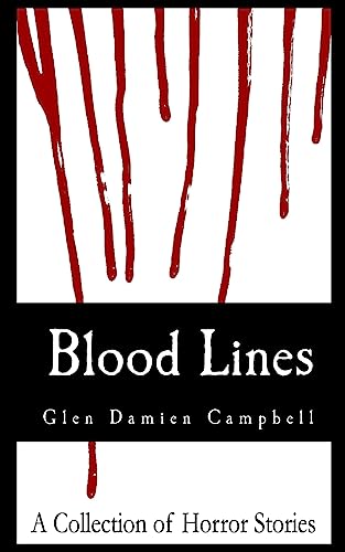 9781534930124: Blood Lines: A Collection of Horror Stories