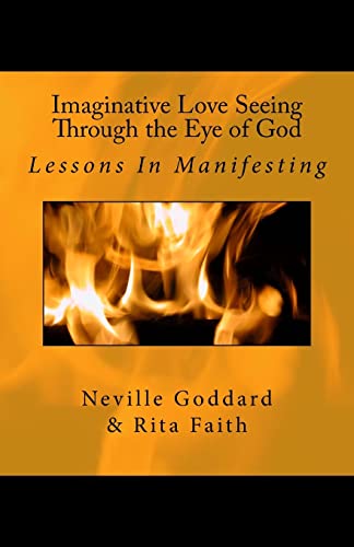 Beispielbild fr Imaginative Love Seeing Through the Eye of God: Lessons in Manifesting zum Verkauf von WorldofBooks