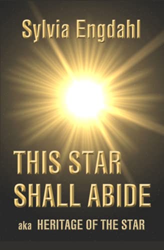 Beispielbild fr This Star Shall Abide: aka Heritage of the Star (Children of the Star) zum Verkauf von BooksRun