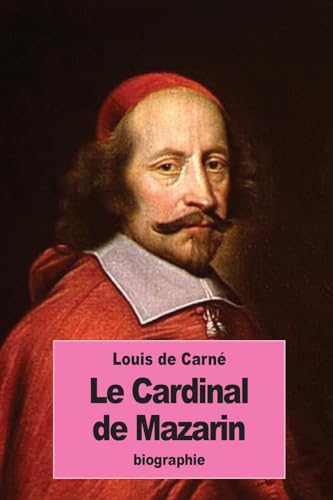 Stock image for Le Cardinal de Mazarin for sale by THE SAINT BOOKSTORE