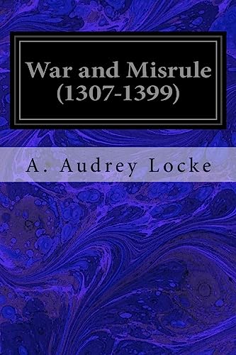 Stock image for War and Misrule (1307-1399) for sale by Lucky's Textbooks