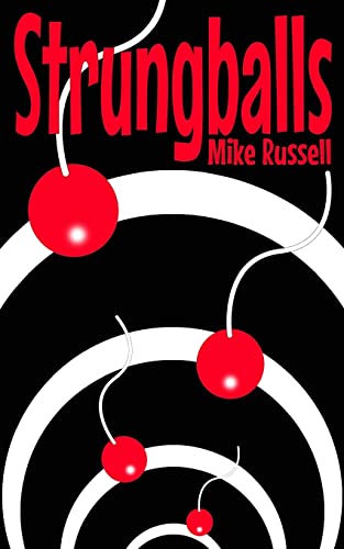 Stock image for Strungballs for sale by ThriftBooks-Dallas