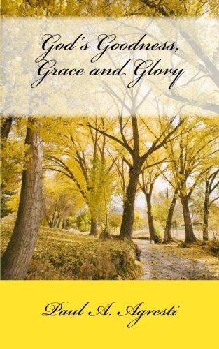Stock image for God's Goodness, Grace and Glory for sale by ThriftBooks-Atlanta
