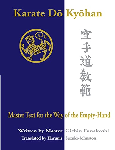 Stock image for Karate Do Kyohan: Master Text for the Way of the Empty-Hand for sale by Goodwill of Colorado