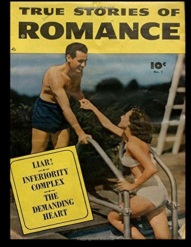 Stock image for True Stories of Romance #1: Golden Age Romance Comic 1949 for sale by Revaluation Books