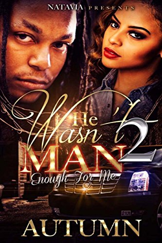 Stock image for He Wasn't Man Enough For Me 2 for sale by Better World Books