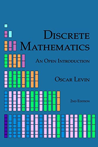 9781534970748: Discrete Mathematics: An Open Introduction