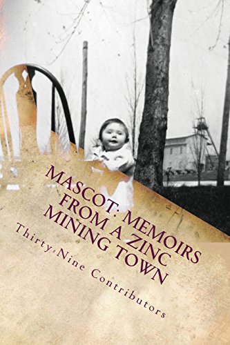 Stock image for Mascot: Memoirs from a Zinc Mining Town for sale by HPB Inc.