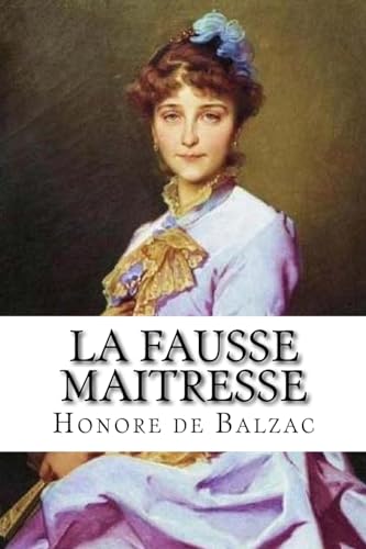 Stock image for La Fausse Maitresse (French Edition) for sale by Lucky's Textbooks