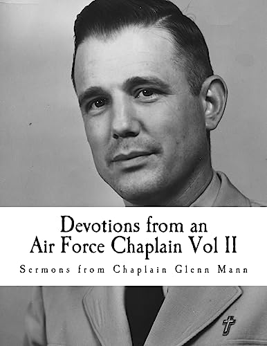 Stock image for Devotions from an Air Force Chaplin Vol II: Parables from the Book of Luke (Devotions of an Air Force Chaplin) (Volume 2) for sale by ALLBOOKS1