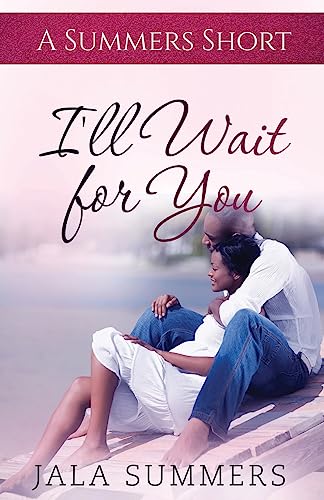 Beispielbild fr I'll Wait for You: A Summers Short [Soft Cover ] zum Verkauf von booksXpress