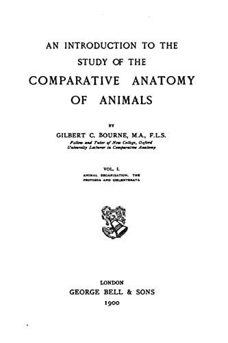 Stock image for An Introduction to the Study of the Comparative Anatomy of Animals for sale by THE SAINT BOOKSTORE