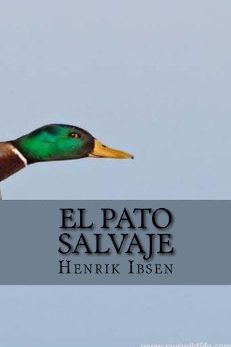 Stock image for El pato salvaje for sale by Revaluation Books