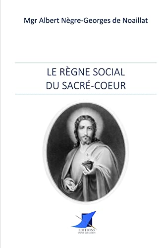 Stock image for Le rgne social du Sacr-Coeur (French Edition) for sale by Lucky's Textbooks