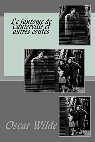 9781534999060: Le fantome de Canterville et autres contes (French Edition)