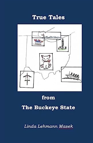 Stock image for True Tales from the Buckeye State for sale by HPB-Emerald