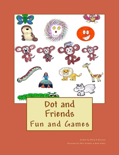 Beispielbild fr Dot and Friends: Fun and Games zum Verkauf von Lucky's Textbooks