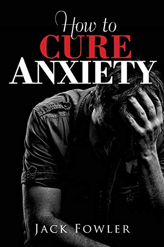 Stock image for How to Cure Anxiety for sale by THE SAINT BOOKSTORE