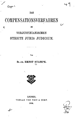 Beispielbild fr Das Compensationsverfahren Im Vorjustinianischen Stricti Juris Judicium zum Verkauf von THE SAINT BOOKSTORE