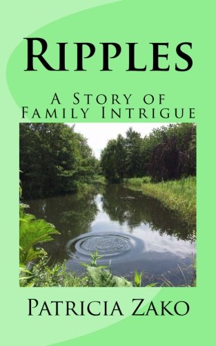 Imagen de archivo de Ripples: A Story of Family Intrigue a la venta por Revaluation Books