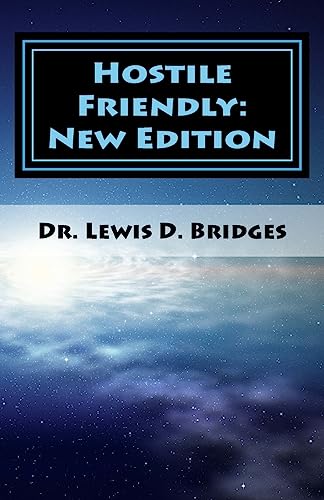 9781535027823: Hostile Friendly: New Edition (Hostile Friendly: The Whole Truth!)