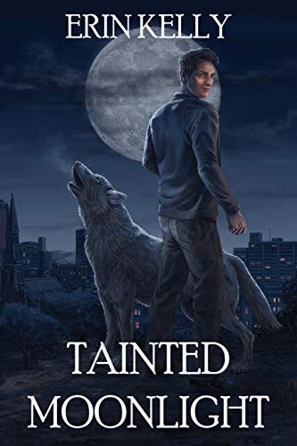 Beispielbild fr Tainted Moonlight (Tainted Moonlight Series) (Volume 1) zum Verkauf von Books From California