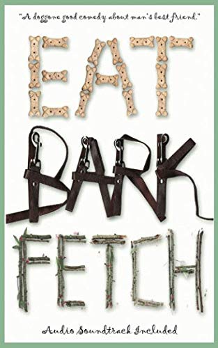 Stock image for Eat Bark Fetch for sale by Buchpark