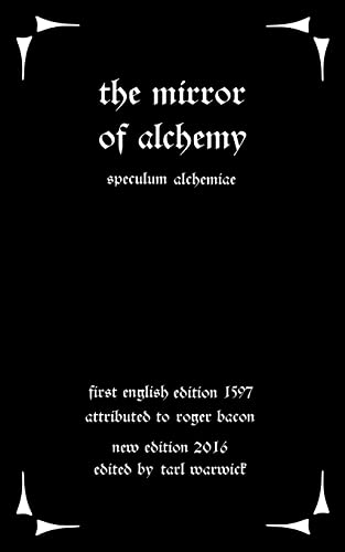 Imagen de archivo de The Mirror of Alchemy: Speculum Alchimae a la venta por Save With Sam