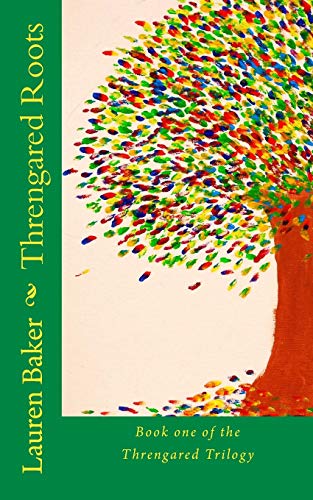 Beispielbild fr Threngared Roots: Book one of the Threngared Trilogy zum Verkauf von Lucky's Textbooks