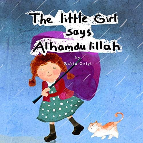 Stock image for The Little Girl says Alhamdulillah for sale by BooksRun