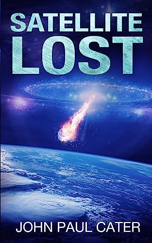 Stock image for Satellite Lost for sale by THE SAINT BOOKSTORE