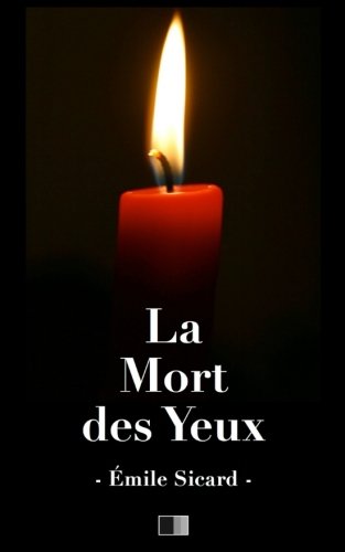 Stock image for La mort des yeux (French Edition) for sale by ALLBOOKS1